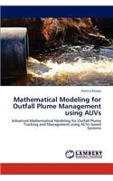 Mathematical Modeling for Outfall Plume Management Using Auvs