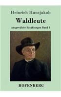 Waldleute