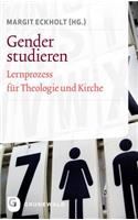 Gender Studieren: Lernprozess Fur Theologie Und Kirche