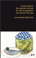 wahren Gründe für das Aussterben der sauren Heringe und andere Gedichte