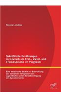 Schriftliche Erzählungen in Deutsch als Erst-, Zweit- und Fremdsprache im Vergleich