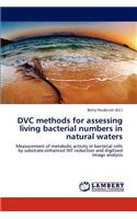 DVC methods for assessing living bacterial numbers in natural waters