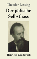 jüdische Selbsthass (Großdruck)