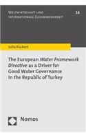 The European Water Framework Directive as a Driver for Good Water Governance in the Republic of Turkey