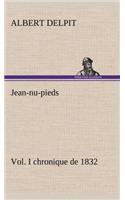 Jean-nu-pieds, Vol. I chronique de 1832