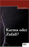 Karma Oder Zufall?: (German)
