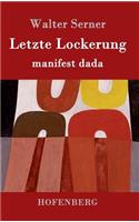 Letzte Lockerung