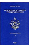 Die Lehren Des a / Buddhistische Lehren Vom Bewusstsein