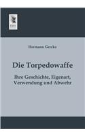 Die Torpedowaffe