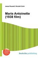 Marie Antoinette (1938 Film)