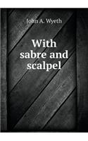 With sabre and scalpel: (English)