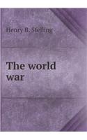 The world war: (English)