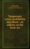 TEMPERANCE VERSUS PROHIBITION MICROFORM
