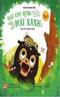 Keep the Forest Green Vol 3 of 3 [Bilingual Vietnamese/English]