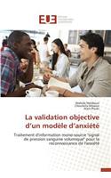 La Validation Objective D Un Modèle D Anxiété: (Omn.Univ.Europ.)