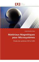 Matériaux Magnétiques Pour Microsystèmes