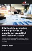Effetto delle procedure e delle pratiche di appalto sui progetti di costruzione stradale