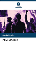 Feminismus