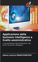 Applicazione della business intelligence a livello amministrativo