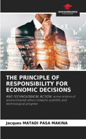The Principle of Responsibility for Economic Decisions