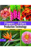 Flowers and Fillers Production Technology