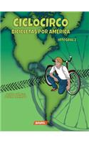 Ciclocirco. Bicicletas Por Amï¿½rica
