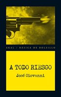 A todo riesgo (Spanish Edition)
