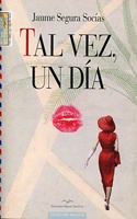 Tal vez, un dia