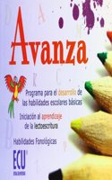Avanza. Programa para el desarrollo de las habilidades escolares basicas. Iniciacion al aprendizaje de la lectoescritura. Habilidades Fonologicas 1: ... la lectoescritura.Habilidades fonologicas 1
