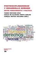 Postdisciplinariedad Y Desarrollo Humano. Entre Pensamiento Y Política