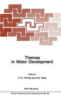 Themes in Motor Development