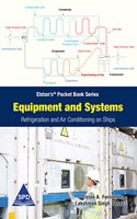 Equipment and Systems: Refrigeration and Air Conditioning on Ships (Elstanâ€™sÂ® Pocket Book Series)
