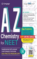 A To Z Chemistry For Neet Class Xi (Book + Dpp) With Free Online Assessments And Digital Content 2023