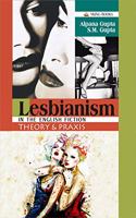 Lesbianism in the English Fiction : Theory and Praxis