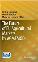 Future of EU Agricultural Markets by Agmemod