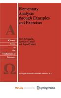 Elementary Analysis Through Examples and Exercises