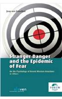 Stranger Danger and the Epidemic of Fear