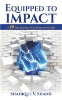 Equipped to Impact