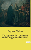 De la nature de la richesse et de l'origine de la valeur