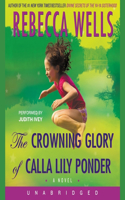 The Crowning Glory of Calla Lily Ponder
