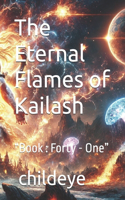 The Eternal Flames of Kailash
