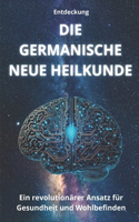 Entdeckung DIE GERMANISCHE NEUE HEILKUNDE