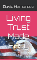 Living Trust Made Easy