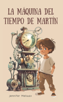 La máquina del tiempo de Martín