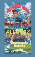 Carlos Alcaraz Biografía de los niños