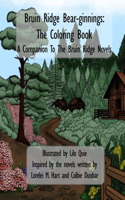Bruin Ridge Bear-ginnings