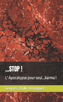 ...Stop !