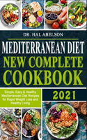 Mediterranean Diet New Complete Cookbook 2021