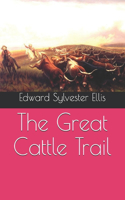 The Great Cattle Trail