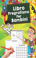 Libro Pregrafismo per Bambini